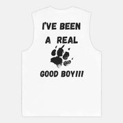 I've Been A Real Good Boy Muscle Tank